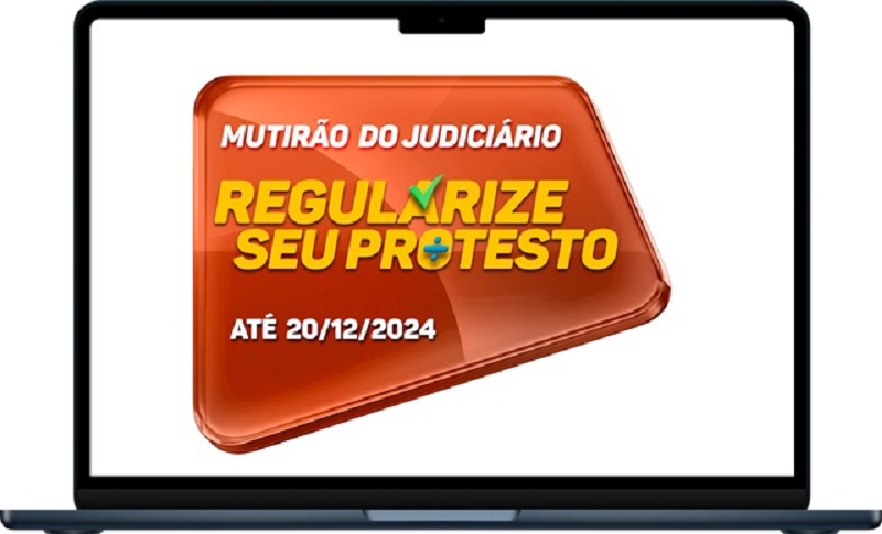 Poder Judiciário e Instituto de Protestos realizam mutirão para regularização financeira de títulos – Jornal Advogado – Em Mato Grosso
