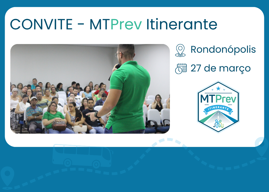 Inscrições para o MTPrev Itinerante em Rondonópolis estão abertas